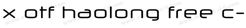 x otf haolong free c字体转换